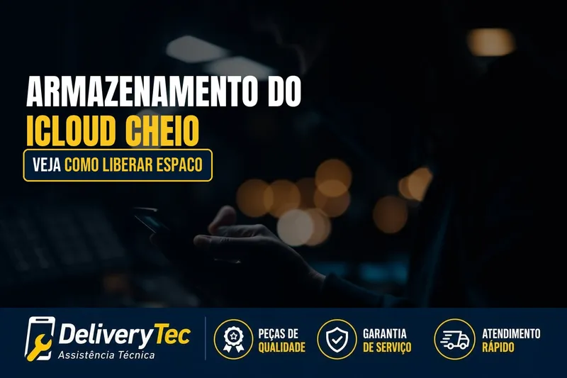 Armazenamento do iCloud Cheio? Veja Como Liberar Espaço — ilustração do artigo da Delivery Tec, assistência técnica de celular em São José do Rio Preto