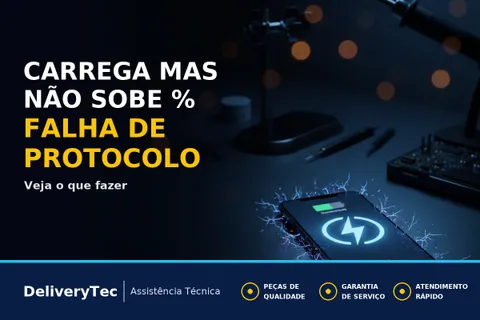 Celular reconhece o carregador mas a porcentagem não sobe? A falha do protocolo PD — ilustração do artigo da Delivery Tec, assistência técnica de celular em São José do Rio Preto