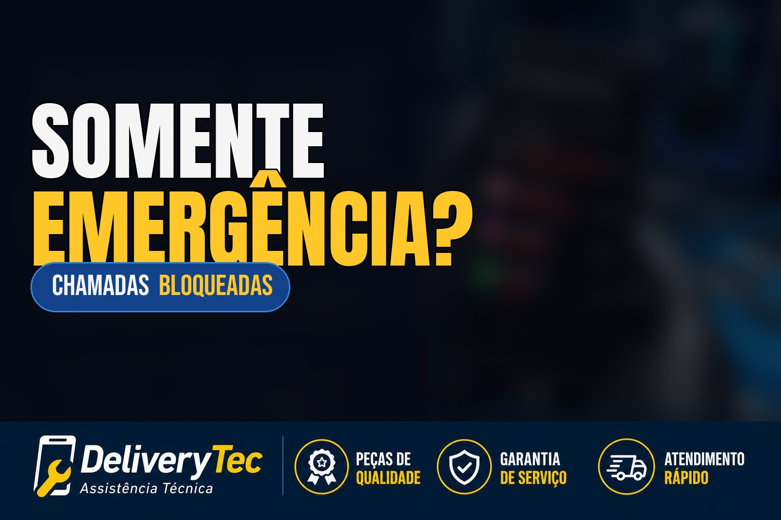 Só aparece "Chamadas de emergência"? Causas e como resolver — ilustração do artigo da Delivery Tec, assistência técnica de celular em São José do Rio Preto