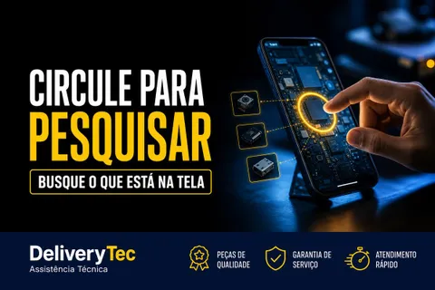 Circule para Pesquisar: Como Buscar Qualquer Coisa na Tela do Celular — ilustração do artigo da Delivery Tec, assistência técnica de celular em São José do Rio Preto