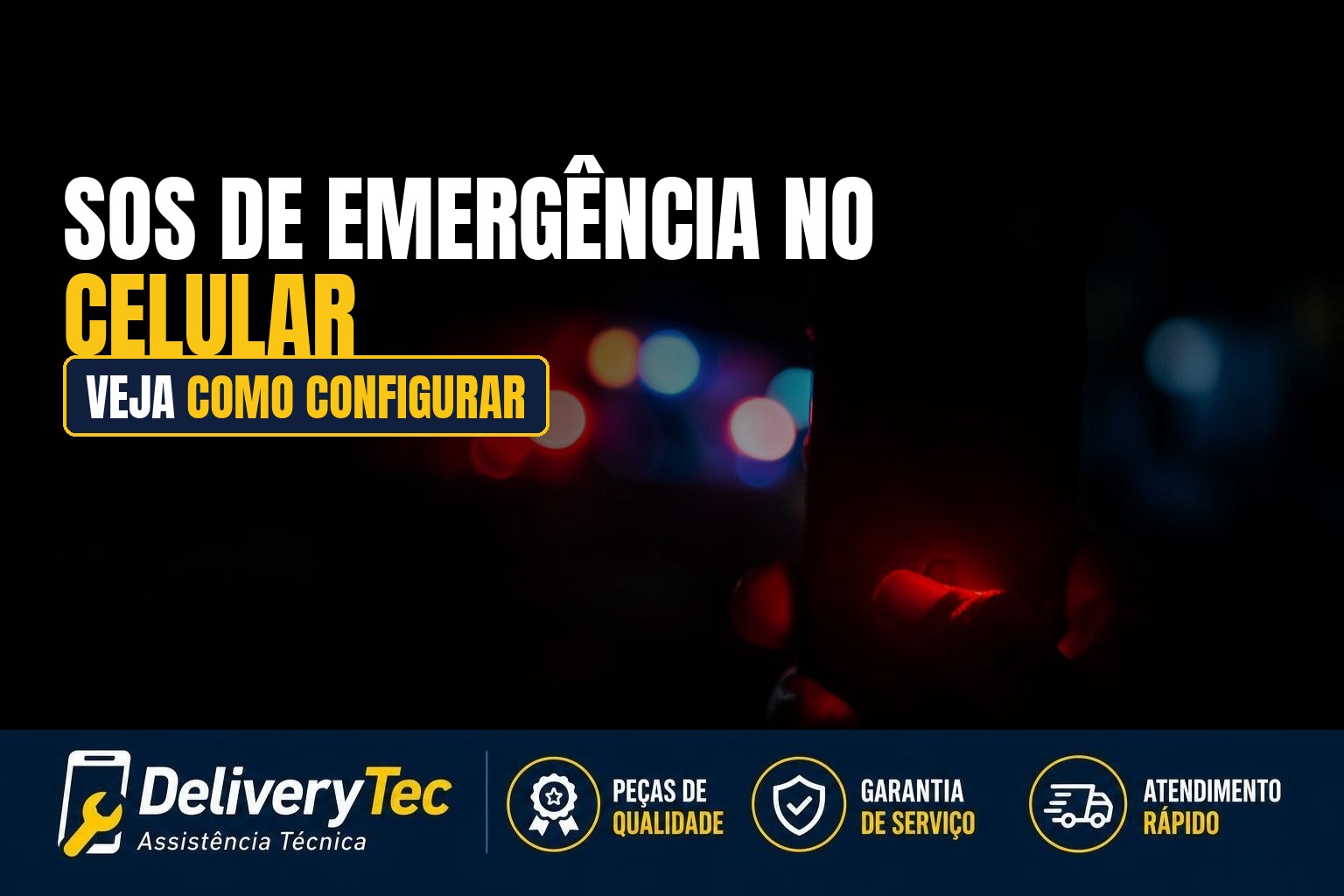 Como Configurar o SOS de Emergência no Celular (e Por que Vale a Pena Fazer Agora) — ilustração do artigo da Delivery Tec, assistência técnica de celular em São José do Rio Preto
