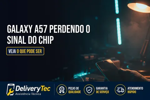 Galaxy A57 Perdendo o Sinal do Chip? Veja o que Pode Ser — ilustração do artigo da Delivery Tec, assistência técnica de celular em São José do Rio Preto
