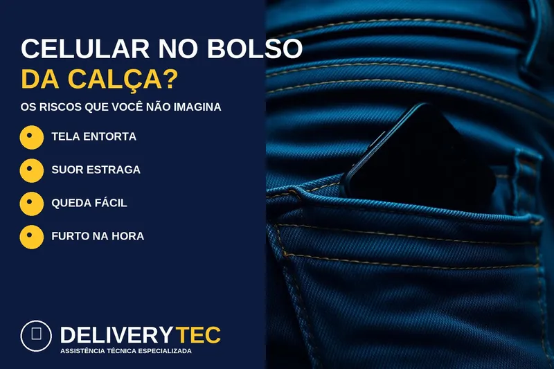 Guardar o celular no bolso da calça: quais são os riscos — ilustração do artigo da Delivery Tec, assistência técnica de celular em São José do Rio Preto