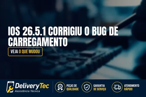iOS 26.5.1 Corrigiu o Bug de Carregamento? Veja o que Mudou — ilustração do artigo da Delivery Tec, assistência técnica de celular em São José do Rio Preto