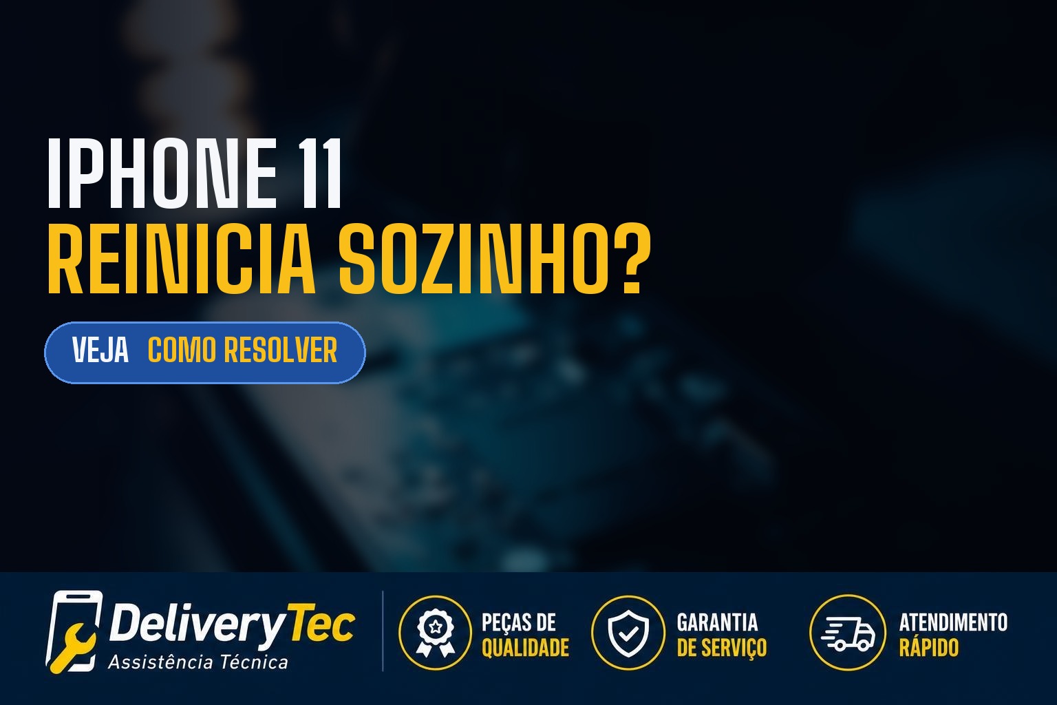 iPhone 11 reinicia sozinho? Descubra as principais causas e como resolver — ilustração do artigo da Delivery Tec, assistência técnica de celular em São José do Rio Preto