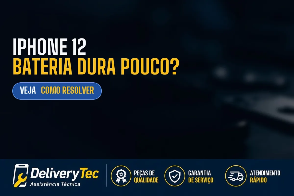 iPhone 12 descarrega muito rápido? Descubra as principais causas e como resolver — ilustração do artigo da Delivery Tec, assistência técnica de celular em São José do Rio Preto