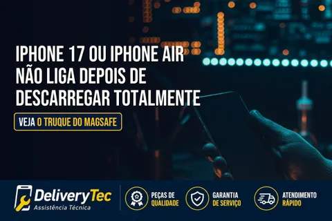 iPhone 17 ou iPhone Air Não Liga Depois de Descarregar Totalmente? Veja o Truque do MagSafe — ilustração do artigo da Delivery Tec, assistência técnica de celular em São José do Rio Preto