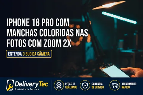iPhone 18 Pro com Manchas Coloridas nas Fotos com Zoom 2x? Entenda o Bug da Câmera — ilustração do artigo da Delivery Tec, assistência técnica de celular em São José do Rio Preto