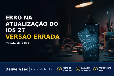 iPhone Baixando iOS 26.7 em Vez do iOS 27? Entenda a Confusão de 20 GB — ilustração do artigo da Delivery Tec, assistência técnica de celular em São José do Rio Preto