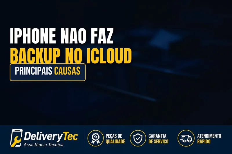 iPhone não faz backup no iCloud? Veja as principais causas — ilustração do artigo da Delivery Tec, assistência técnica de celular em São José do Rio Preto