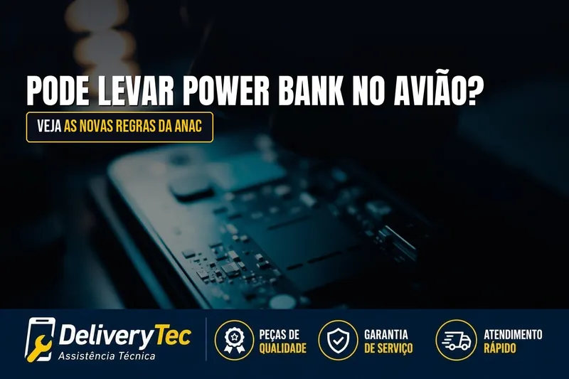Pode Levar Power Bank no Avião? Veja as Novas Regras da Anac — ilustração do artigo da Delivery Tec, assistência técnica de celular em São José do Rio Preto